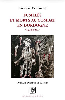 Fusillés et morts au combat en Dordogne (1940-1944) - Agrandir l'image (fenêtre modale)